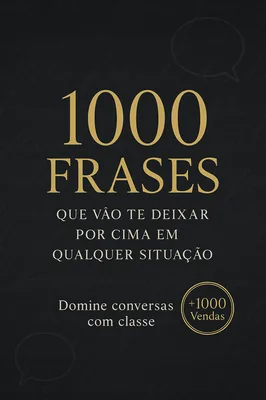 Capa de 1000 Frases que Vão te Deixar por Cima em Qualquer Situação