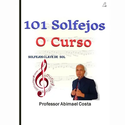 Capa de 101 Solfejos Clave de Sol: O Curso