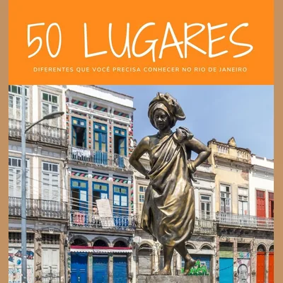 Capa de 50 Lugares Diferentes para Conhecer no Rio de Janeiro