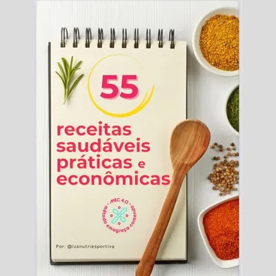 Capa de 55 Receitas Saudáveis, Práticas e Econômicas