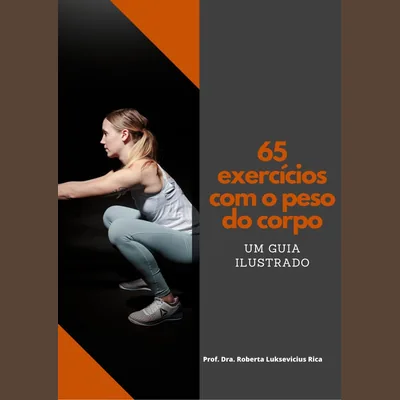 Capa de 65 Exercícios Utilizando o Peso Corporal: um Guia Ilustrado