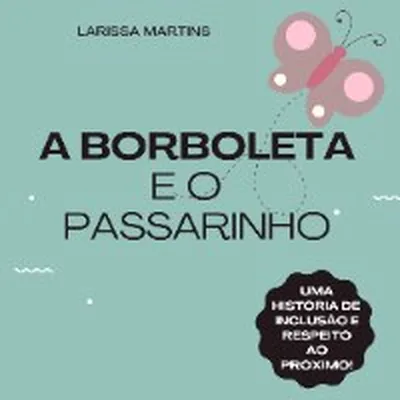 Capa de A Borboleta e o Passarinho