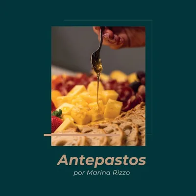 Capa de Antepastos, por Chef Marina Rizzo