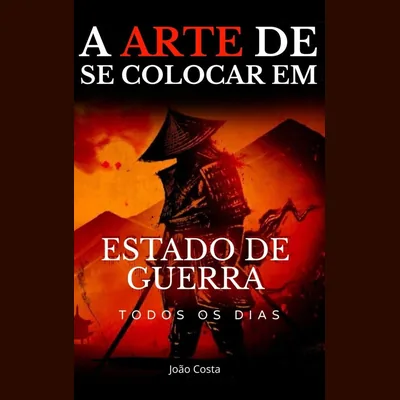 Capa de A Arte de Se Colocar em Estado de Guerra Todos os Dias