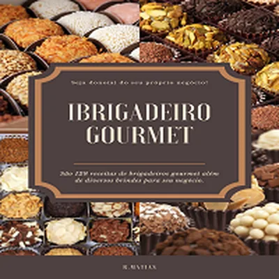 Capa de Brigadeiro Gourmet: 128 Receitas e Brindes