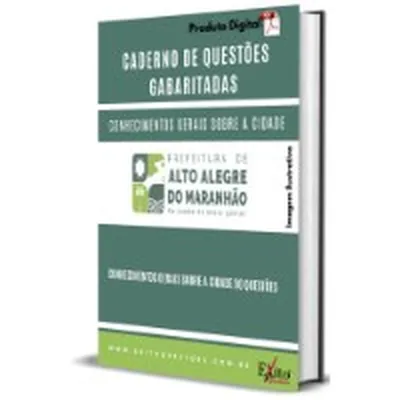 Capa de Caderno de Questões Gabaritadas: Conhecimentos sobre a Cidade de Alto Alegre/MA (Êxito Questões)
