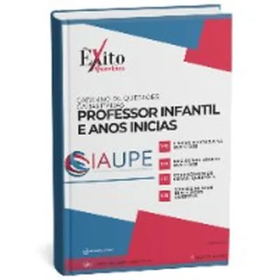 Capa de Caderno de Questões Gabaritadas: Professor Infantil e Anos Iniciais (Banca IAUPE)