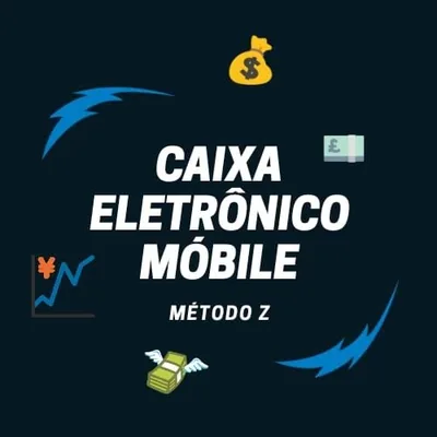 Capa de Caixa Eletrônico Mobile: Método Z