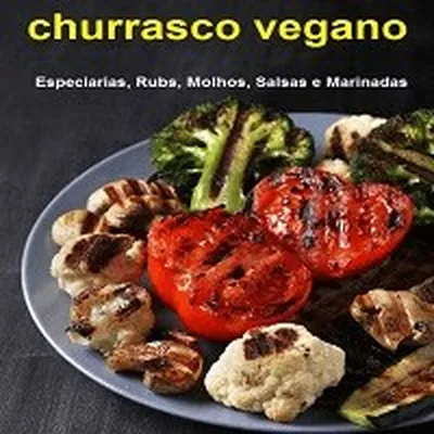 Capa de Churrasco Vegano: Guia Completo