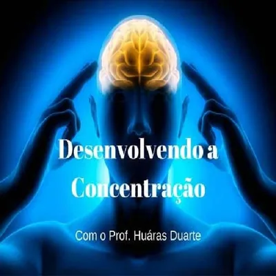 Capa de Como Aumentar sua Concentração: Treine seu Cérebro para Ficar Focado