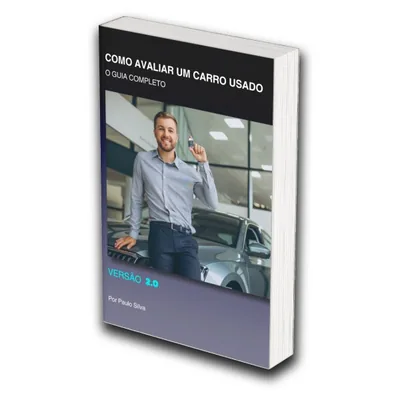 Capa de Como Avaliar um Carro Usado: o Guia Completo 2.0