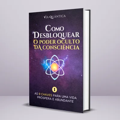 Capa de Como Desbloquear o Poder Oculto da Consciência