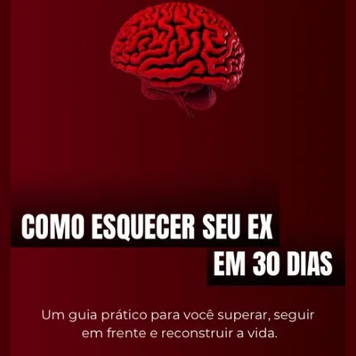 Capa de Como Esquecer seu Ex em 30 Dias