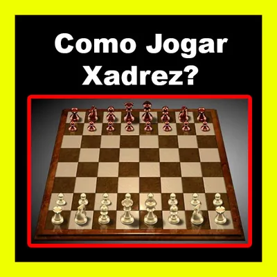 Capa de Como Jogar Xadrez?