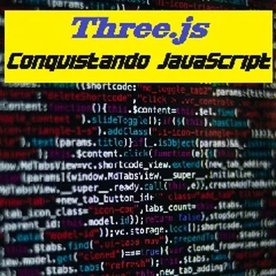 Capa de Conquistando JavaScript: Three.js