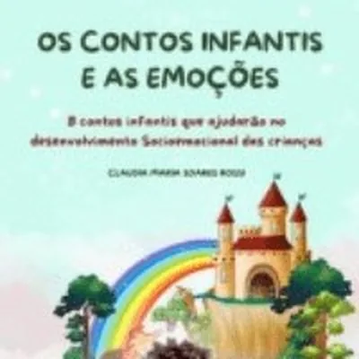 Capa de Os Contos Infantis e as Emoções