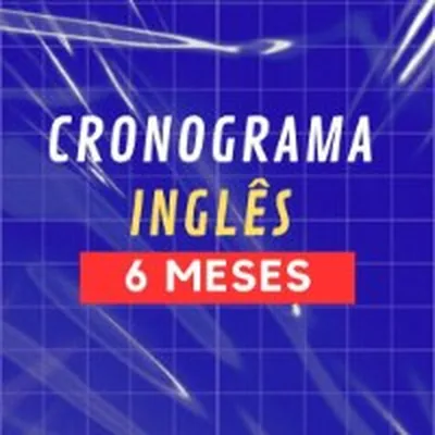 Capa de Cronograma de Inglês em 6 Meses