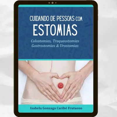 Capa de Cuidando de Pessoas com Estomias: Colostomias, Traqueostomias, Gastrostomias e Urostomias