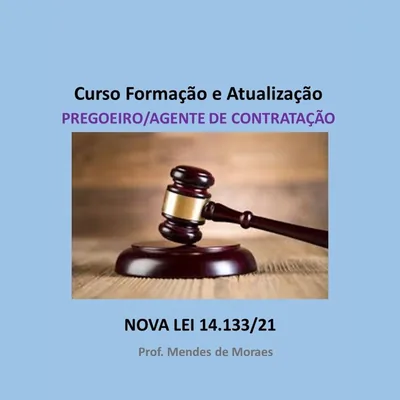 Capa de Curso Formação e Atualização de Pregoeiro e Agente de Contratação: Licitações e Lei 14.133/21