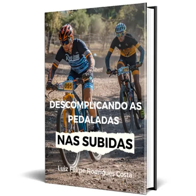 Capa de Descomplicando as Pedaladas nas Subidas