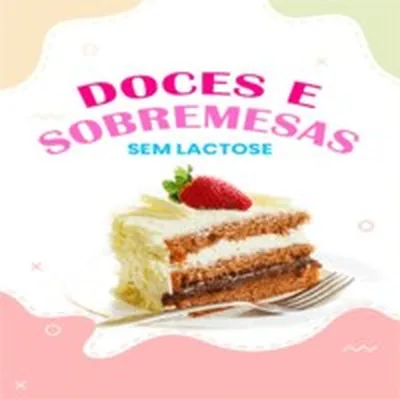 Capa de Doces e Sobremesas sem Lactose