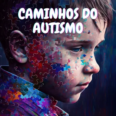 Capa de Caminhos do Autismo: Seu Guia Completo