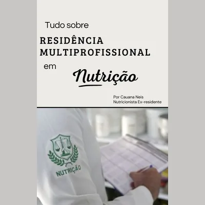 Capa de Ebook: Tudo sobre Residência em Nutrição