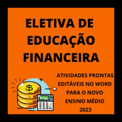 Capa de Eletiva de Educação Financeira para o Novo Ensino Médio