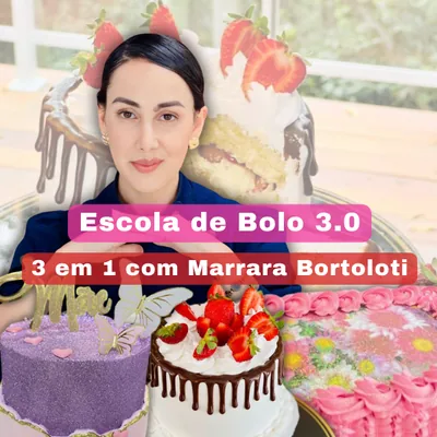 Capa de Escola de Bolo 3.0: 3 em 1 com Marrara Bortoloti
