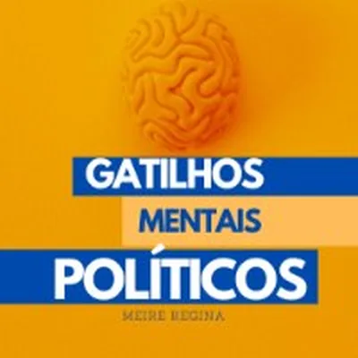 Capa de Gatilhos Mentais Políticos: Estratégias Persuasivas para a Comunicação Eficaz
