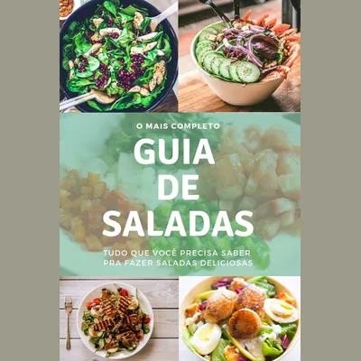 Capa de Guia de Saladas: Saudável, Rápido e Delicioso para o Dia a Dia