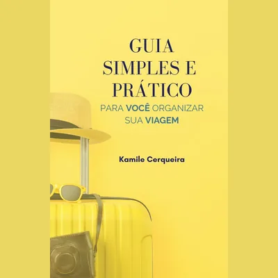 Capa de Guia Simples e Prático para Você Organizar sua Viagem
