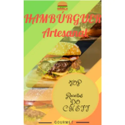 Capa de Hambúrguer Artesanal Gourmet: Top Receitas do Cheff