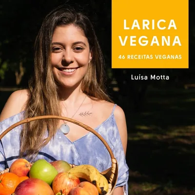 Capa de Larica Vegana: 46 receitas veganas