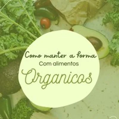 Capa de Como Manter a Forma com Alimentos Orgânicos