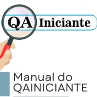 Capa de Manual do QA Iniciante: Um Guia para a Implementação da Qualidade de Software