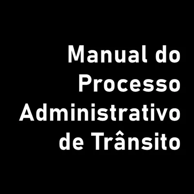 Capa de Manual do Processo Administrativo de Trânsito