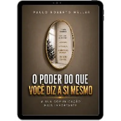 Capa de O Poder do Que Você Diz a Si Mesmo