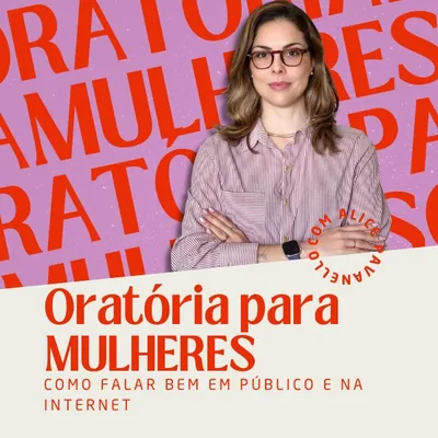 Capa de Curso de Oratória para Mulheres: Como Falar Bem em Público e na Internet
