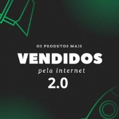 Capa de Os Produtos Mais Vendidos pela Internet 2.0
