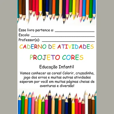 Capa de Projeto Cores: caderno de atividades para educação infantil