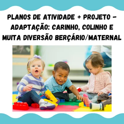 Capa de Projeto de Adaptação: Berçário e Maternal