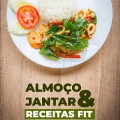 Capa de Receitas Fit: Almoço e Janta