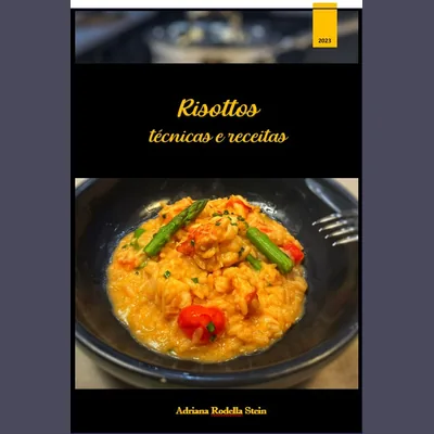 Capa de Risottos: Técnicas e Receitas