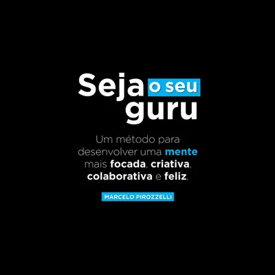 Capa de Seja o seu Guru: a competência de ser feliz
