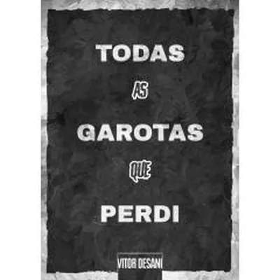 Capa de Todas as Garotas que Perdi