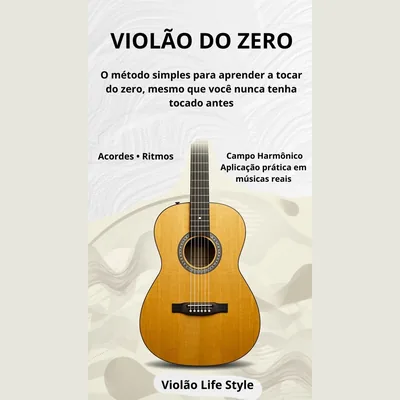 Capa de Violão do Zero: um Método Prático para Iniciantes